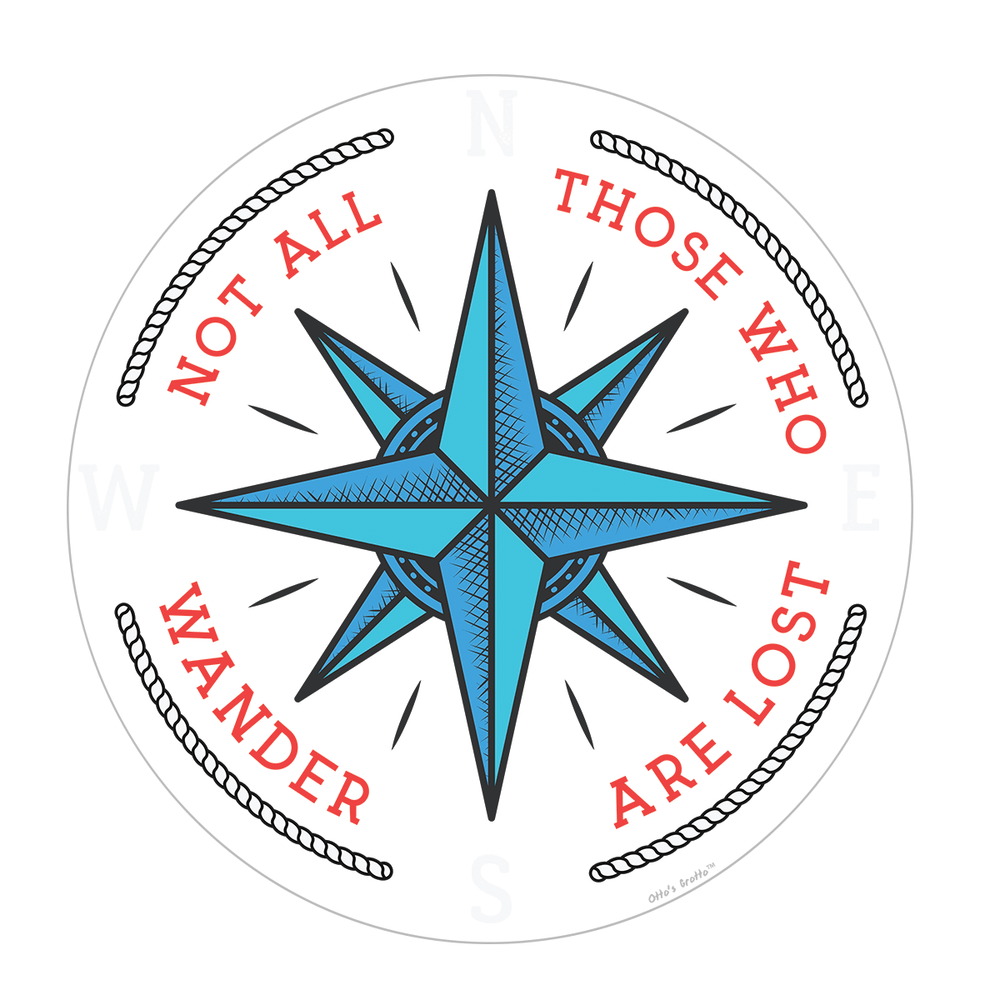 Not All Who Wander Sticker for Hiking, Exploring, Wanderer, Wanderlust, Outdoors Stickers