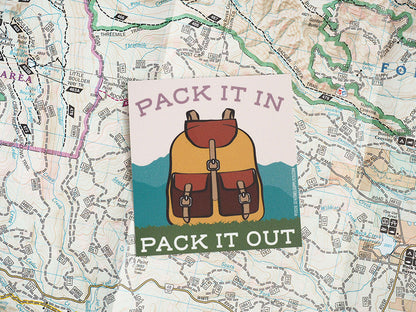 Pack It In Pack It Out Backpack Sticker