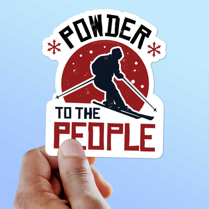 Powder to the People Funny Skiing Bumper Sticker