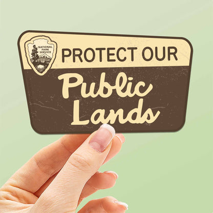 Protect Our Public Lands Sticker - Vintage National Park Sign