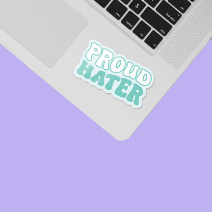 Proud Hater Sticker