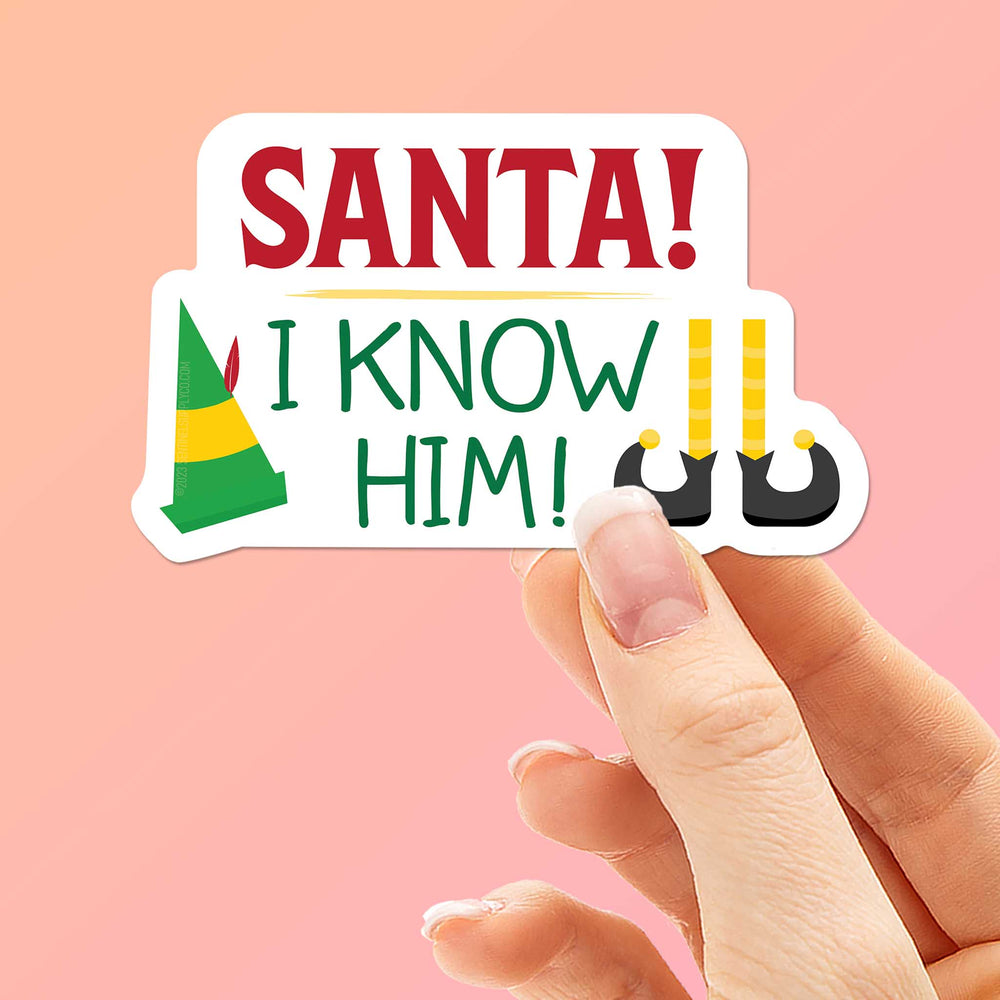 Santa I Know Him Christmas Movie Sticker