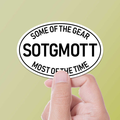 Some of the Gear Most of the Time ATGATT Parody Sticker