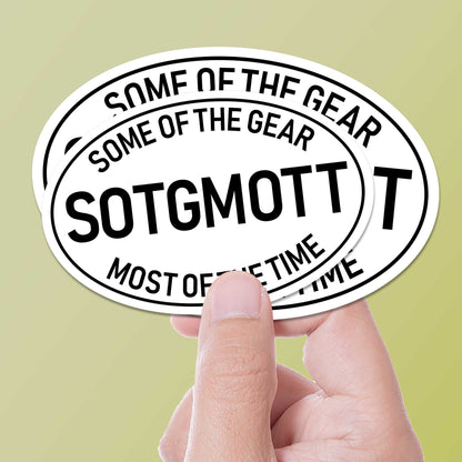 Some of the Gear Most of the Time ATGATT Parody Sticker
