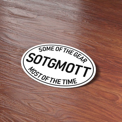 Some of the Gear Most of the Time ATGATT Parody Sticker