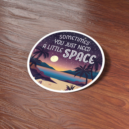 Just Need A Little Space Camping Sticker - Lake