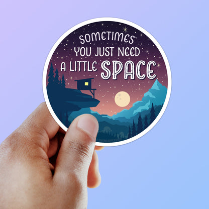 Just Need A Little Space Camping Sticker - Mountains