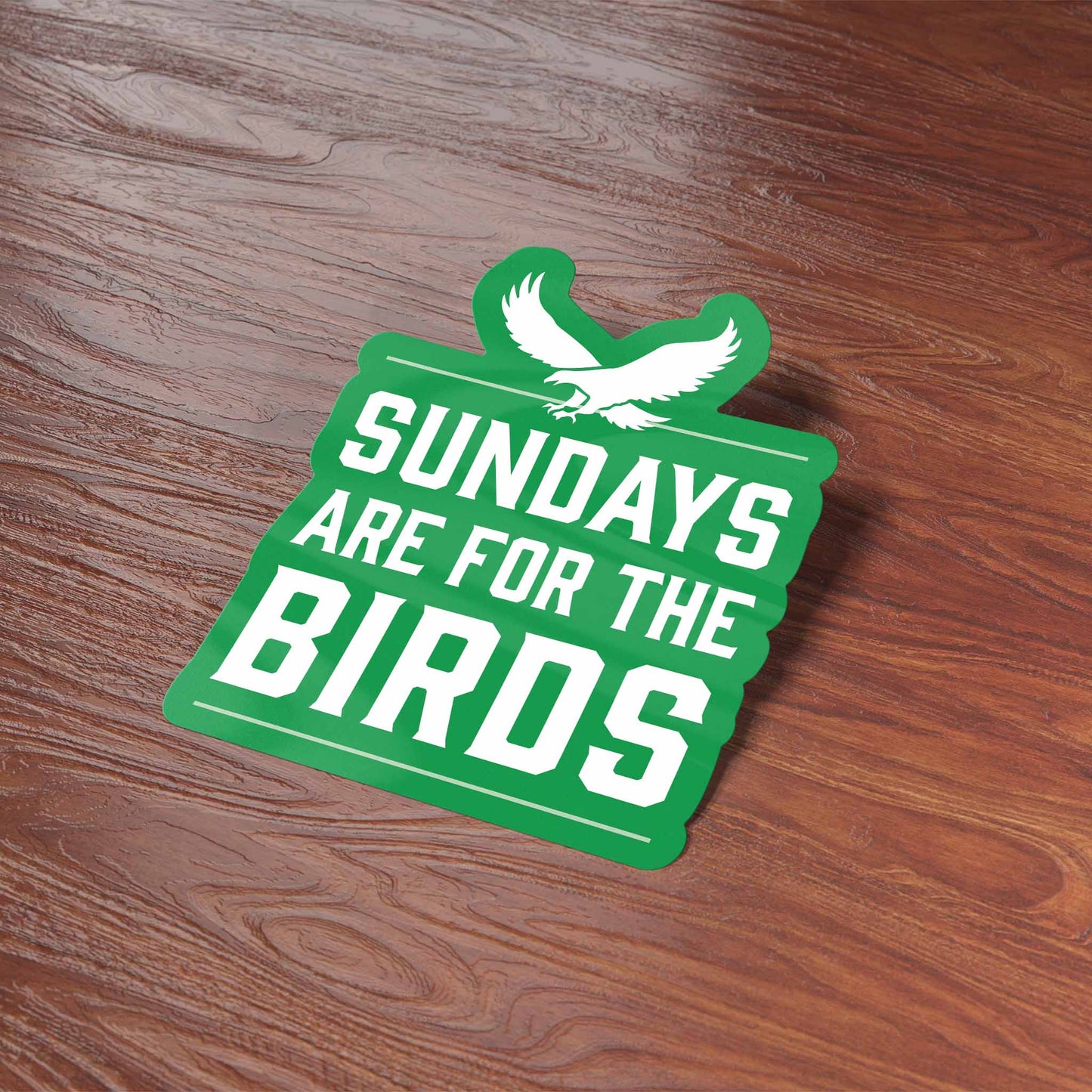 Sundays are for the Birds Philadelphia Sticker