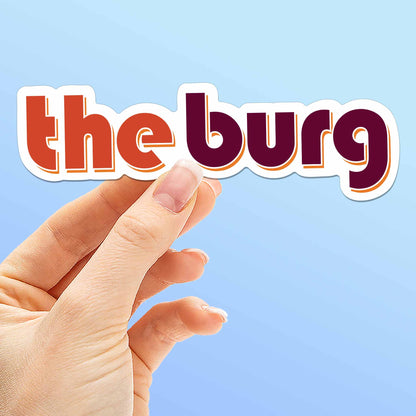 The Burg Virginia Outline Sticker - Cute Blacksburg VA Decal