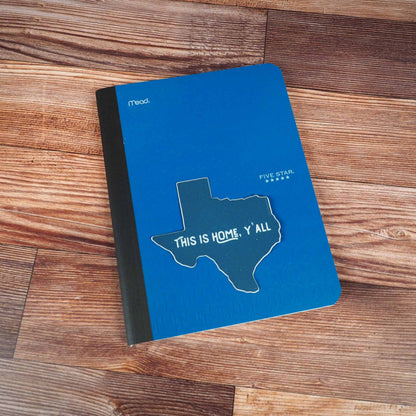 This is Home Y'all Texas Sticker