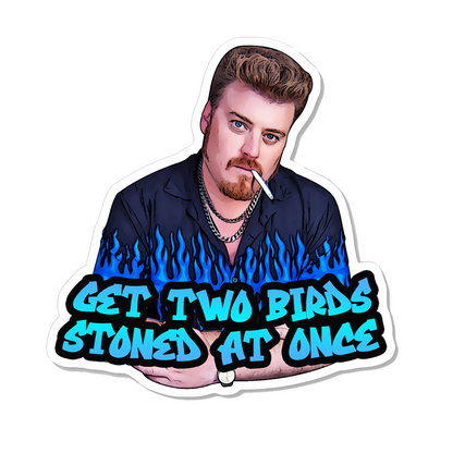 Trailer Park Boys - Get Two Birds Stoned At Once