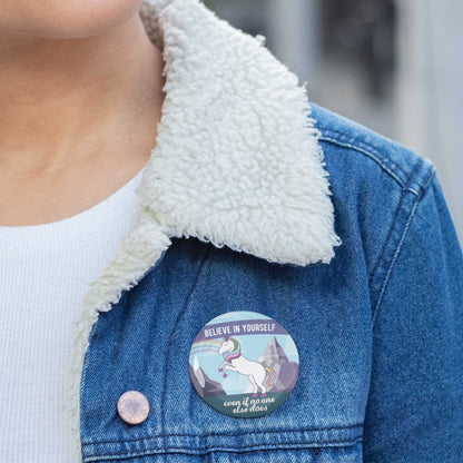 Believe Unicorn Pin - 2.25" Button