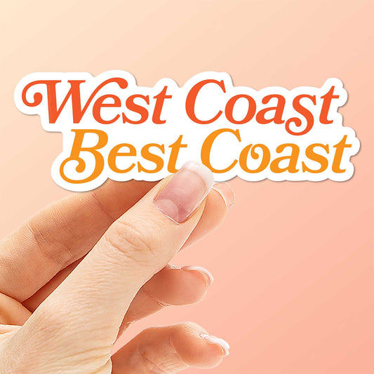 West Coast Best Coast Sticker