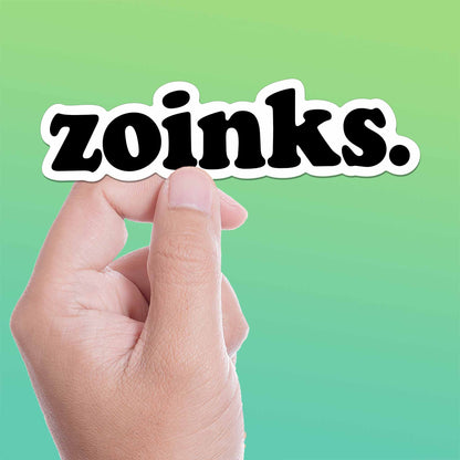 Zoinks Sticker - Funny Decal for Water Bottle