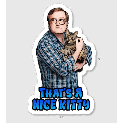 Trailer Park Boys - Nice Kitty