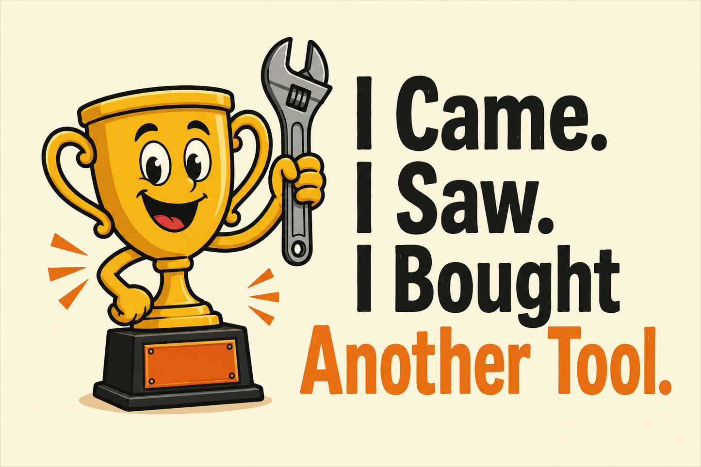I Came. I Saw. I Bought Another Tool. — illustrated rectangular Carrco sticker.