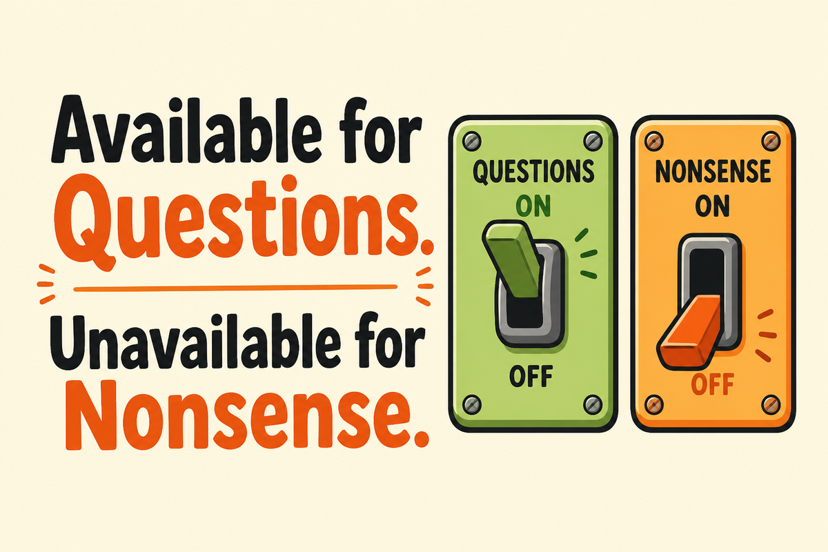 Available for Questions. Unavailable for Nonsense. rectangular sticker with two toggle switches
