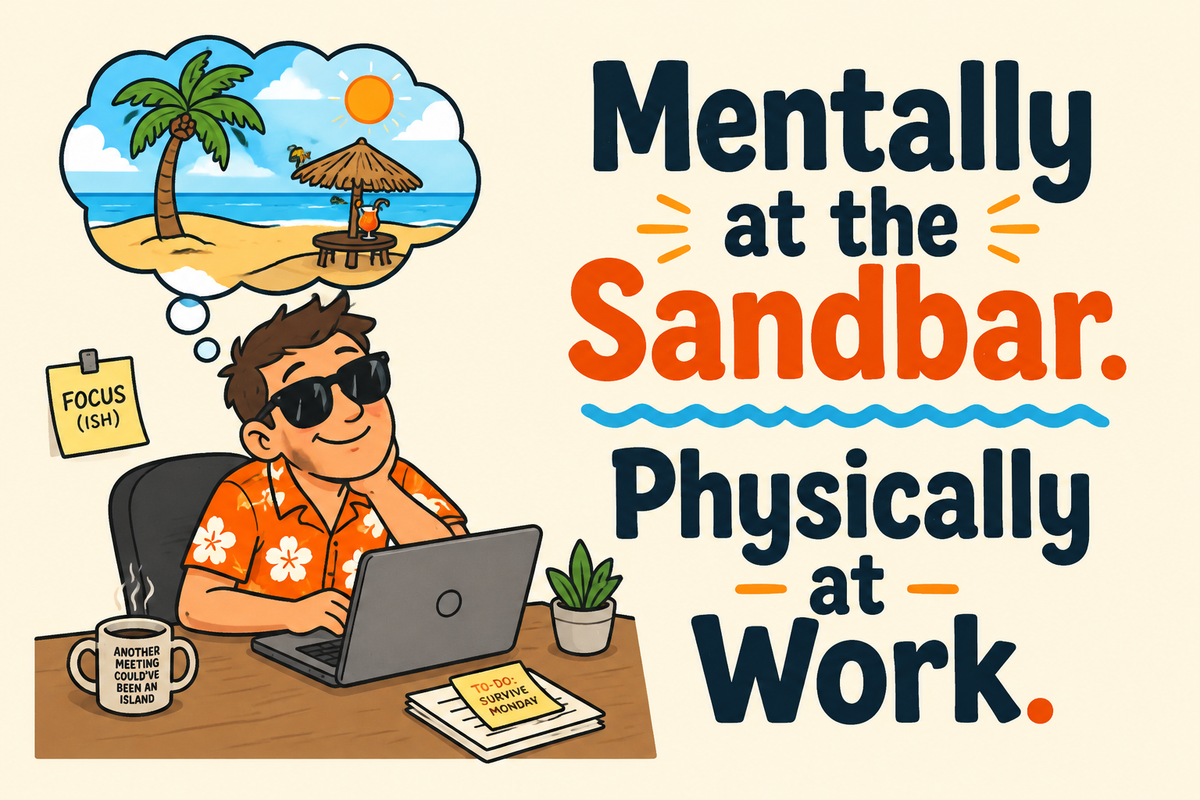 Mentally at the Sandbar. Physically at Work. rectangular sticker with split desk and sandbar