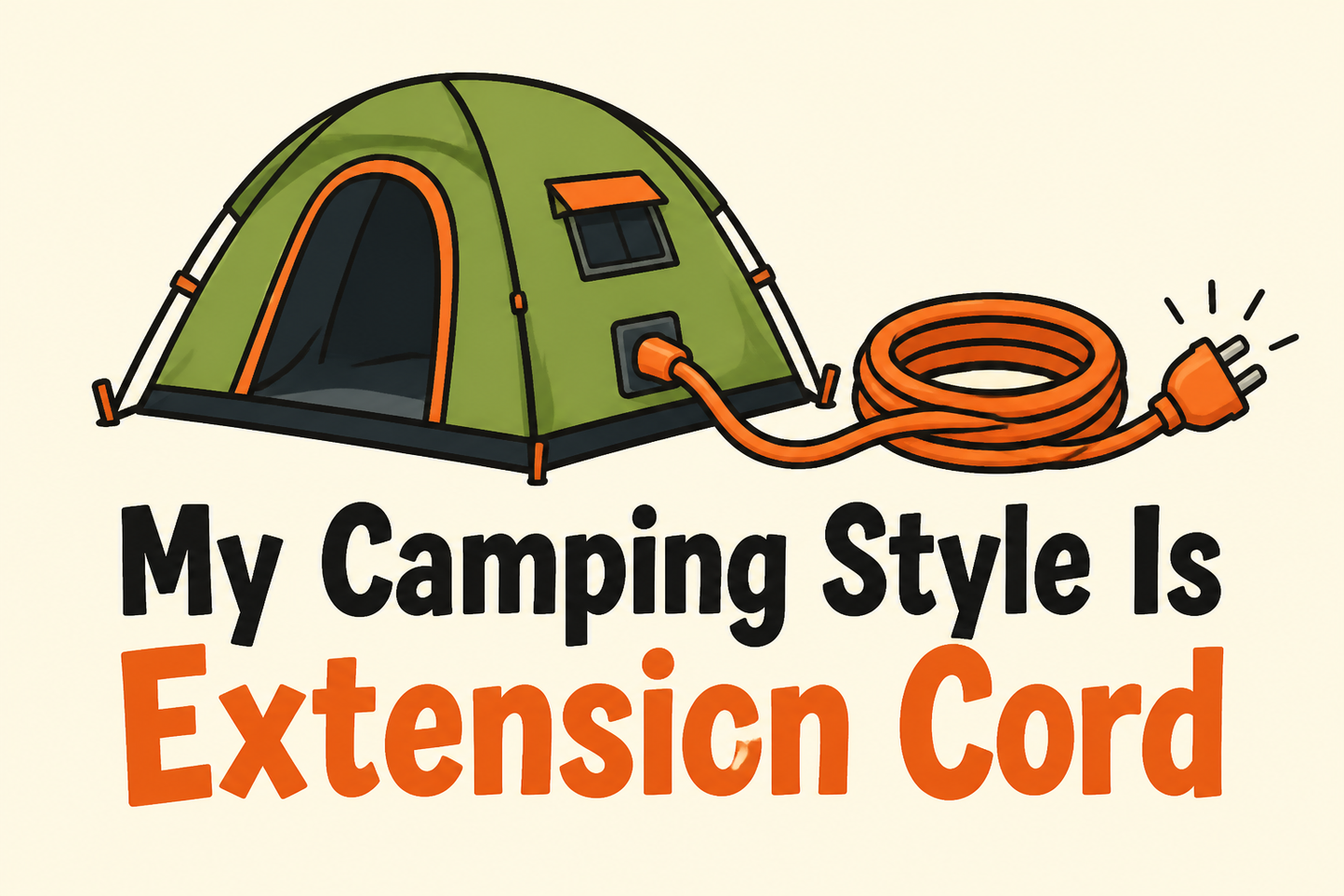 My Camping Style Is Extension Cord rectangular sticker with tent with long extension cord
