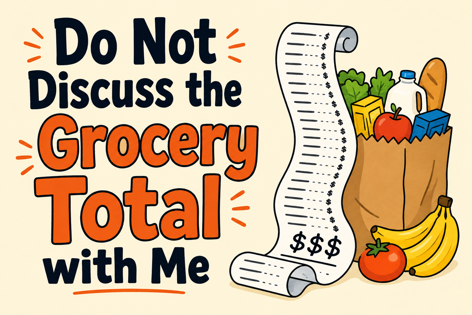 Do Not Discuss the Grocery Total with Me rectangular sticker with very long grocery receipt