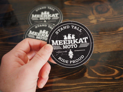 Meerkat Moto - Stand Tall Ride Proud Circle Sticker