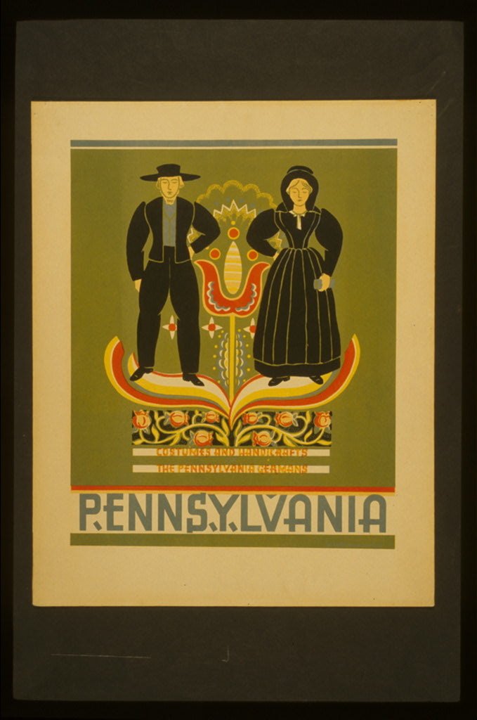 Pennsylvania Costumes and handicrafts, the Pennsylvania Germans — 1930s WPA poster, public domain from Library of Congress