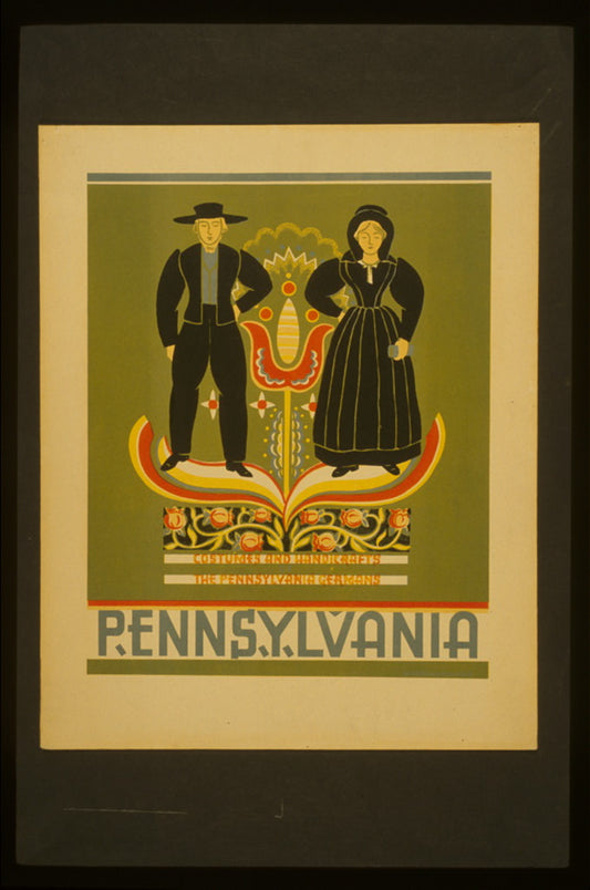 Pennsylvania Costumes and handicrafts, the Pennsylvania Germans — 1930s WPA poster, public domain from Library of Congress