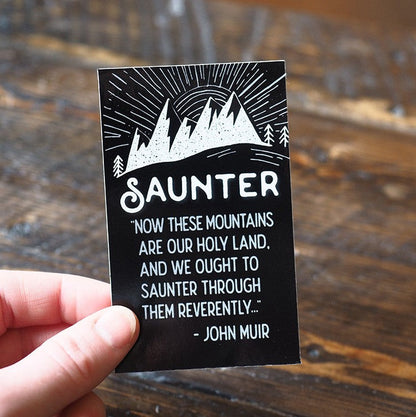 John Muir Quote Sticker - Saunter