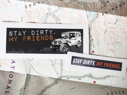 Stay Dirty My Friends - Tire Track Mini Sticker