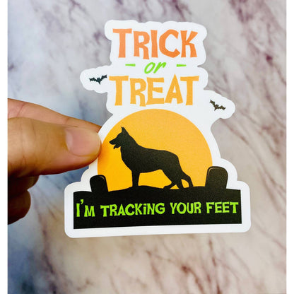 K9 Halloween Sticker Trick or Treat I'm Tracking Your Feet Spooky K9 Unit Police Dog, K9 Handler Sticker